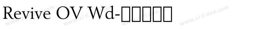 Revive OV Wd字体转换